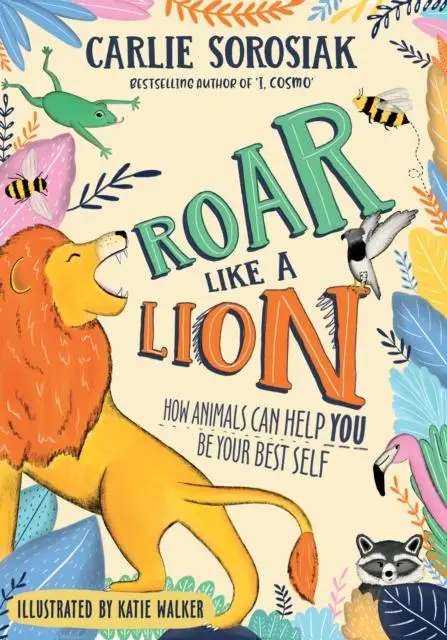 Cover: 9781788452359 | Roar Like a Lion | Carlie Sorosiak | Taschenbuch | Englisch | 2021