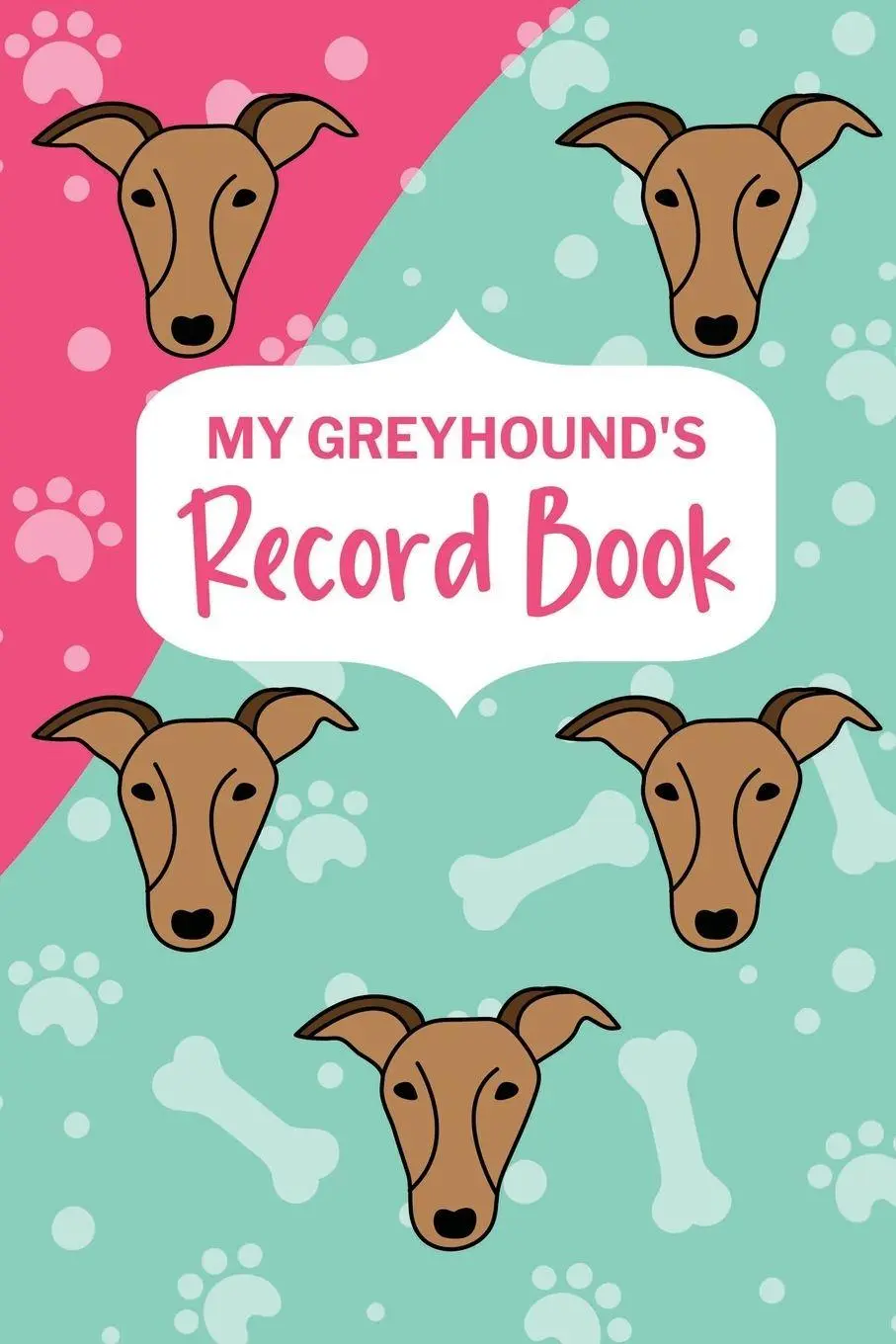 Cover: 9781794772359 | My Greyhound's Record Book | Paperland Online Store | Taschenbuch