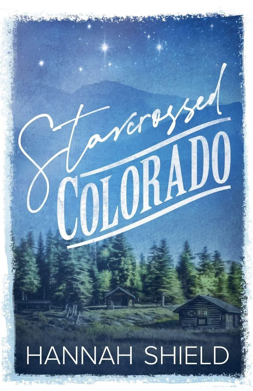 Cover: 9781957982359 | Starcrossed Colorado | Hannah Shield | Taschenbuch | Hart County
