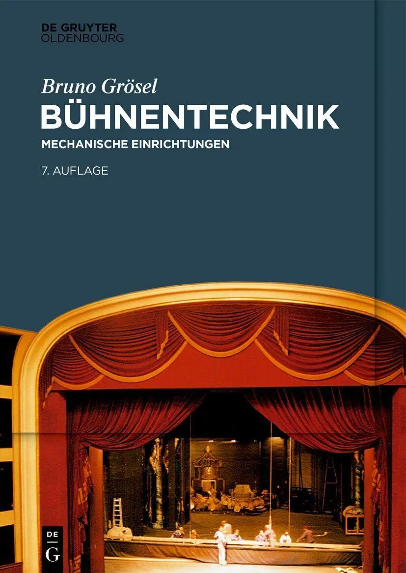 Cover: 9783119142359 | Bühnentechnik | Mechanische Einrichtungen | Bruno Grösel | Buch | X