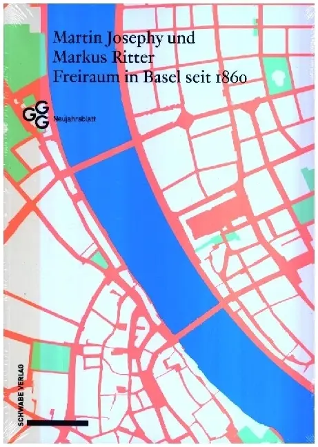 Cover: 9783796552359 | Freiraum in Basel seit 1860 | Martin Josephy (u. a.) | Taschenbuch