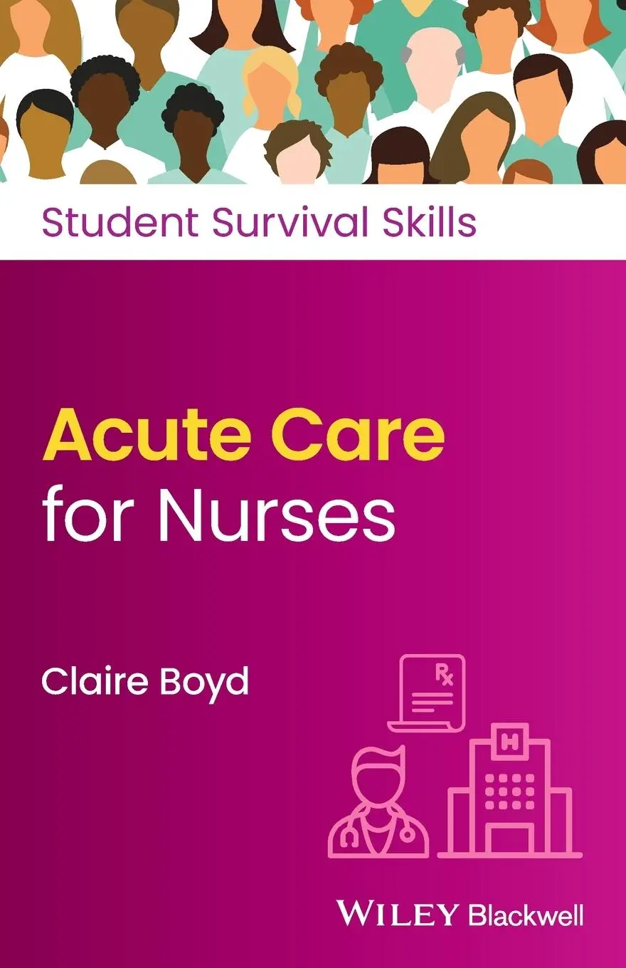 Cover: 9781119882459 | Acute Care for Nurses | Claire Boyd | Taschenbuch | Englisch | 2023