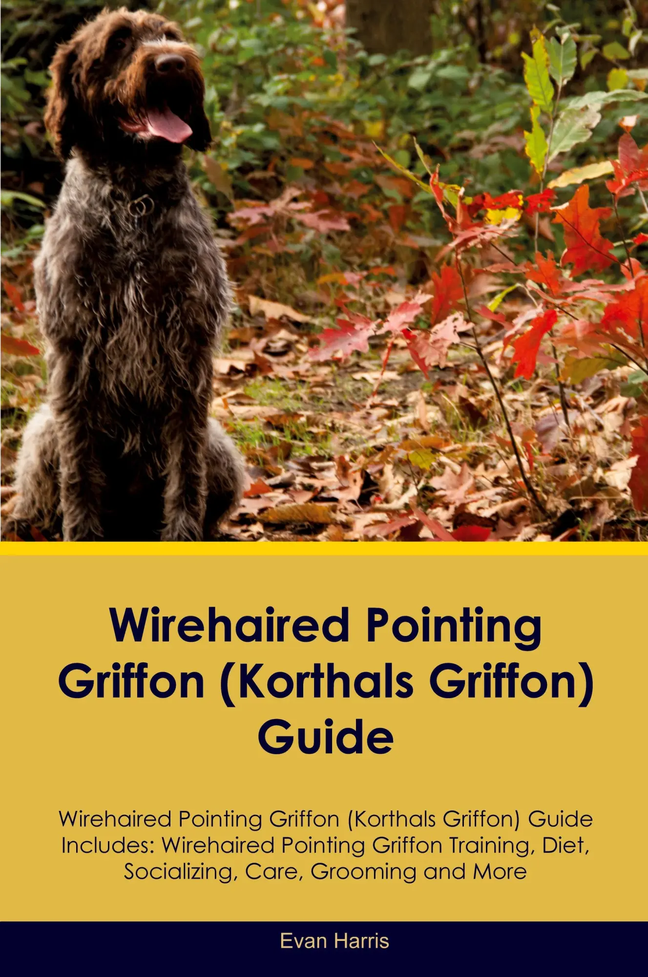 Cover: 9781395862459 | Wirehaired Pointing Griffon (Korthals Griffon) Guide Wirehaired...