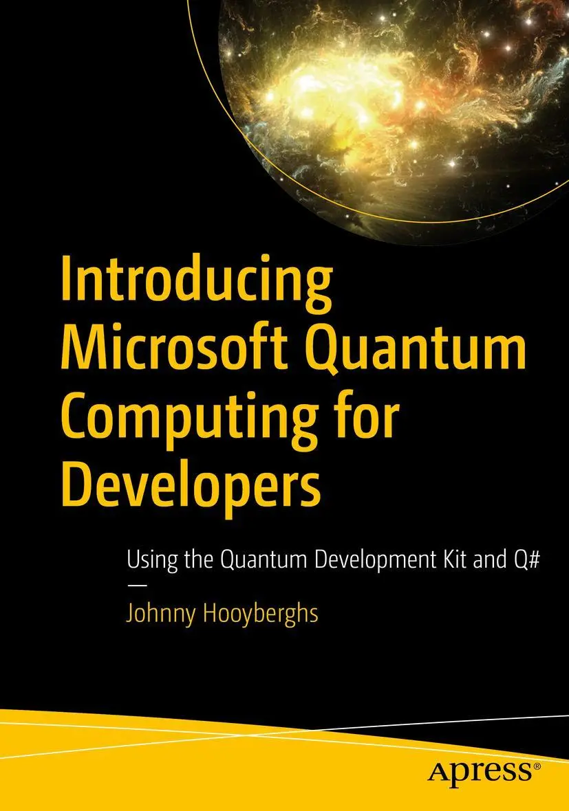 Cover: 9781484272459 | Introducing Microsoft Quantum Computing for Developers | Hooyberghs