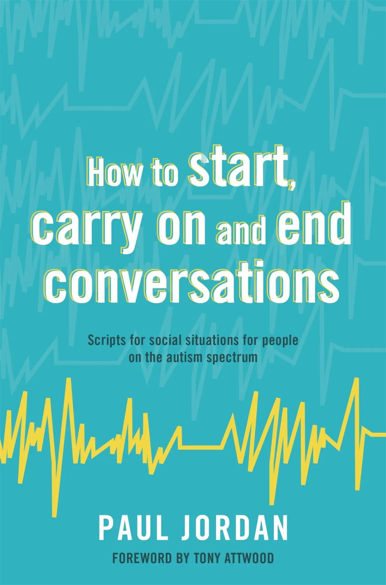 Cover: 9781785922459 | How to Start, Carry on and End Conversations | Paul Jordan | Buch