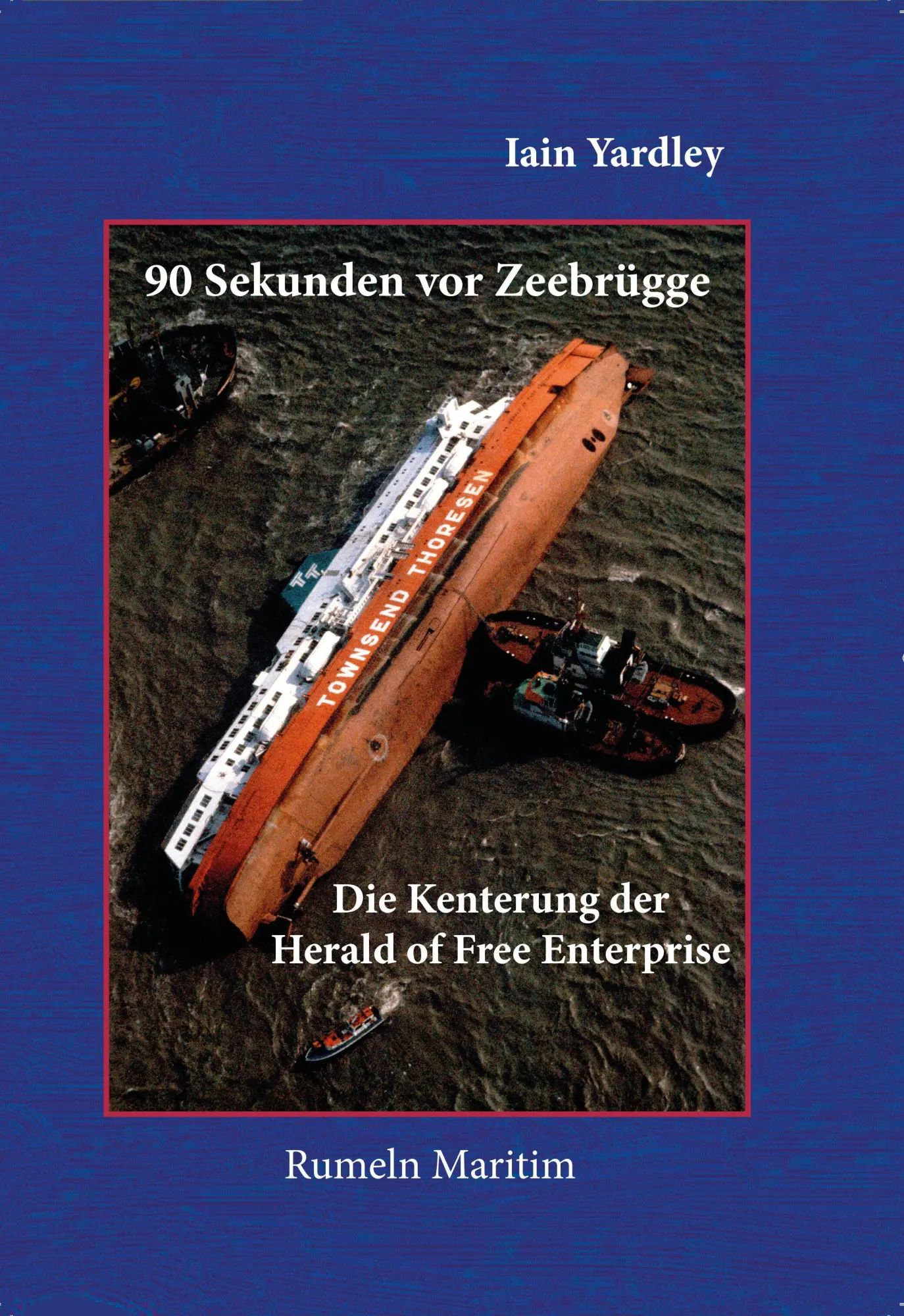 Cover: 9783000852459 | 90 Sekunden vor Zeebrügge | Iain Yardley | Buch | Deutsch | 2026