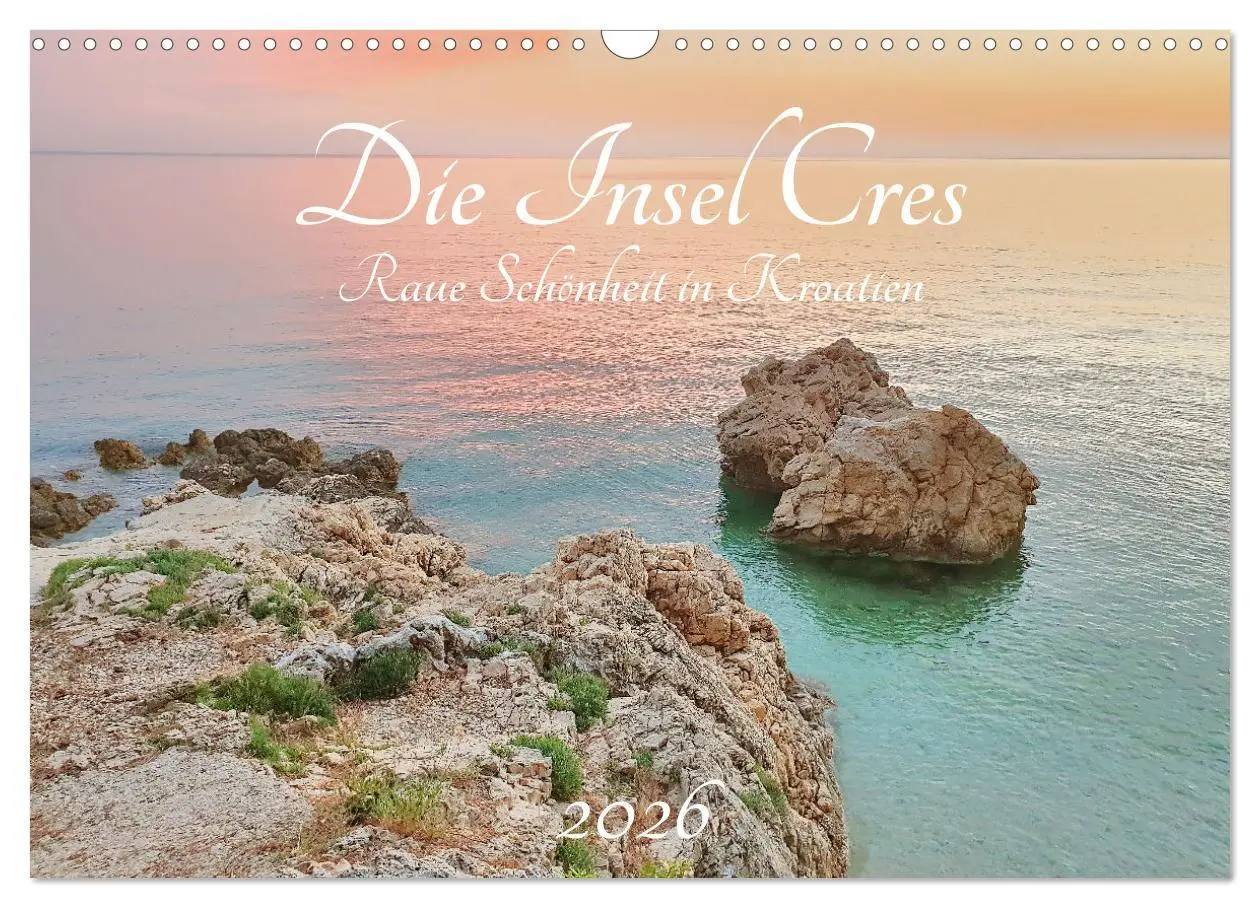 Cover: 9783457582459 | Die Insel Cres - Raue Schönheit in Kroatien (Wandkalender 2026 DIN...