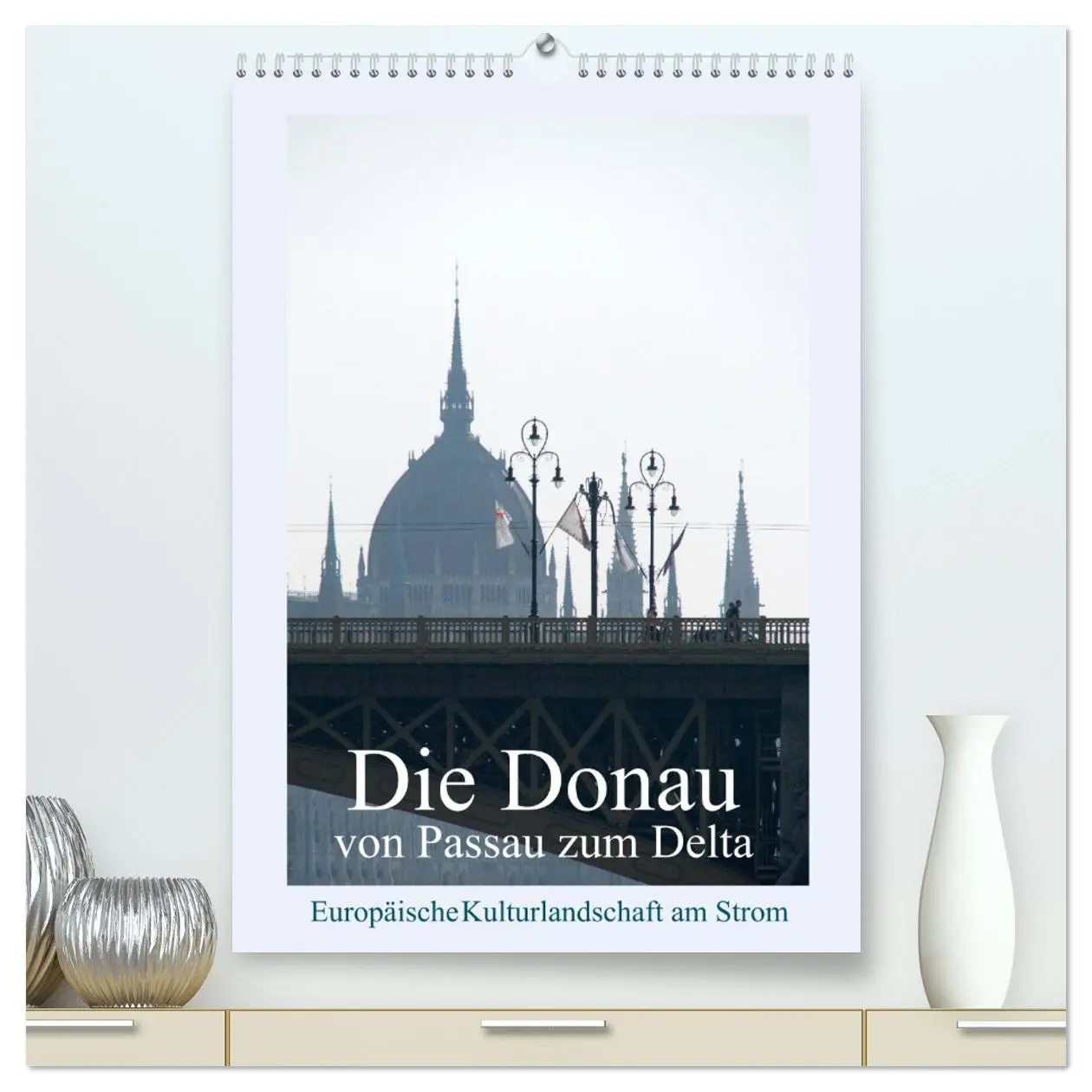Cover: 9783516432459 | Die Donau von Passau zum Delta (hochwertiger Premium Wandkalender...