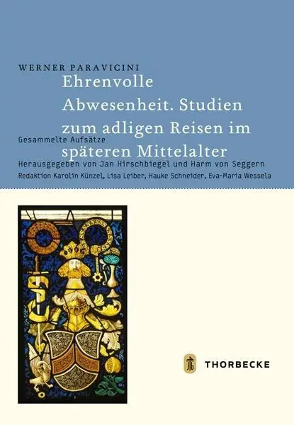 Cover: 9783799512459 | Ehrenvolle Abwesenheit - Studien zum adligen Reisen im späteren...