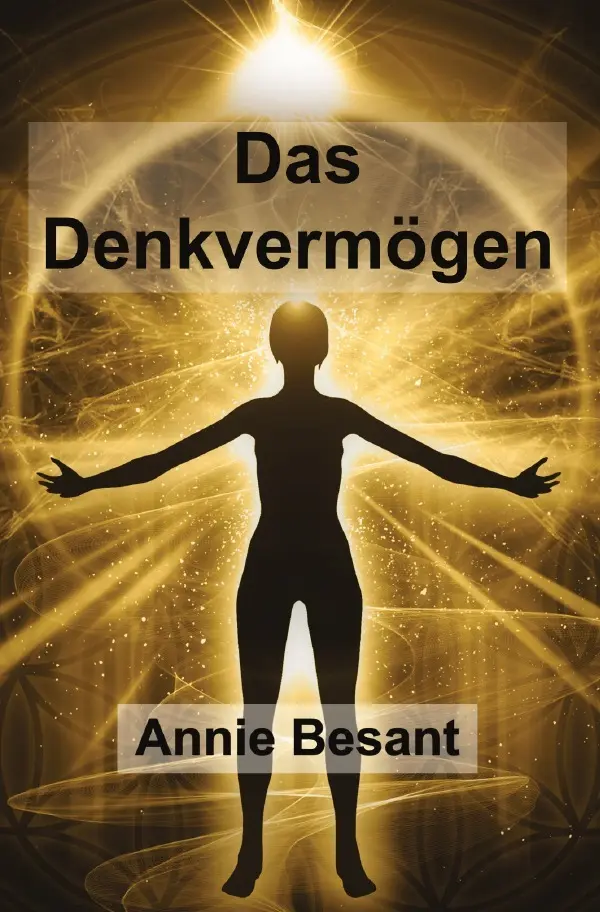 Cover: 9783819782459 | Das Denkvermögen | Seine Beherrschung und Ausbildung. DE | Besant