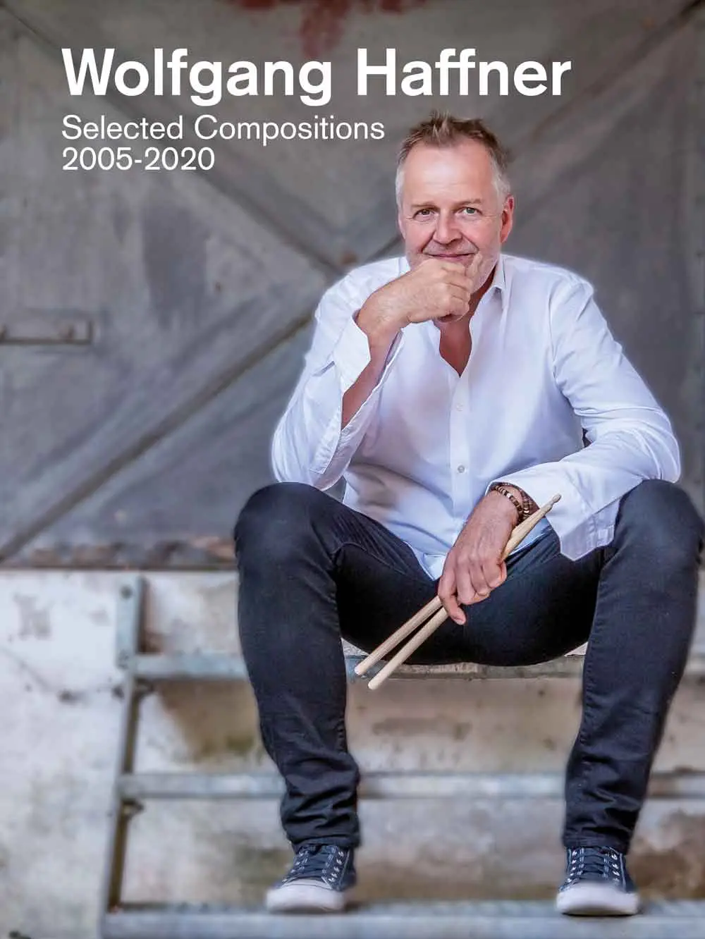 Cover: 9783954562459 | Wolfgang Haffner: Selected Compositions 2005-2020 | Wolfgang Haffner