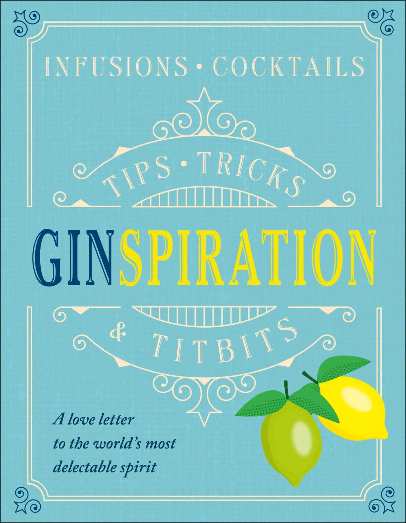 Cover: 9780241332559 | Ginspiration | Infusions, Cocktails | Klaus St. Rainer | Buch | 144 S.
