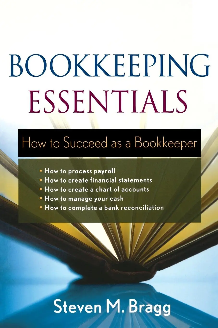 Cover: 9780470882559 | Bookkeeping Essentials | How to Succeed as a Bookkeeper | Bragg | Buch