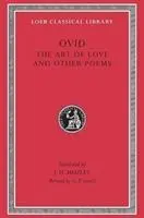 Cover: 9780674992559 | The Art of Love and Other Poems – Cosmetics. Remedies for Love....