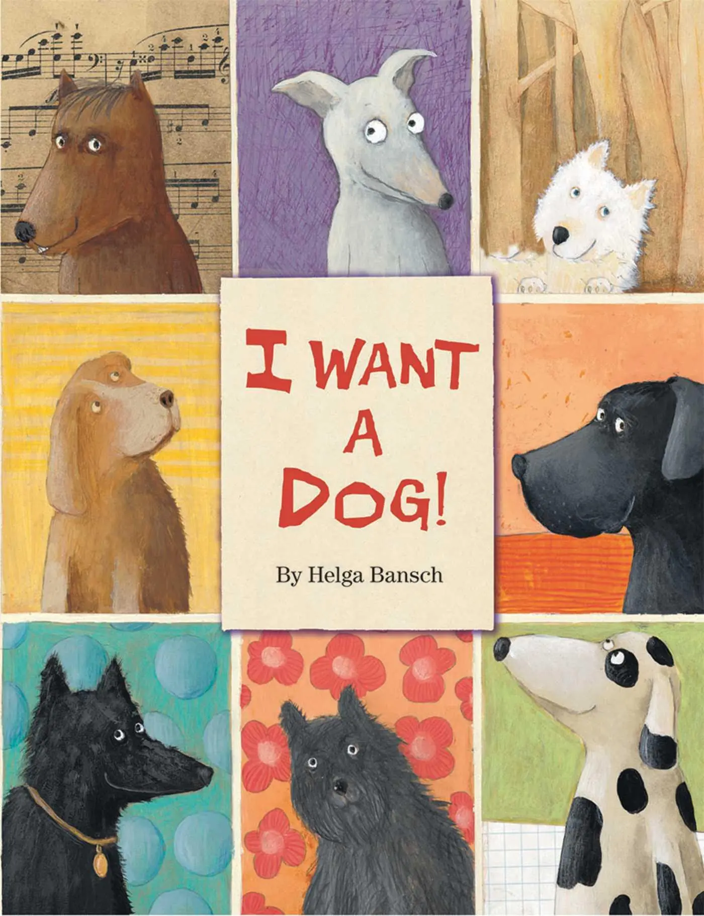 Cover: 9780735822559 | I Want a Dog! | Helga Bansch | Buch | Englisch | 2009