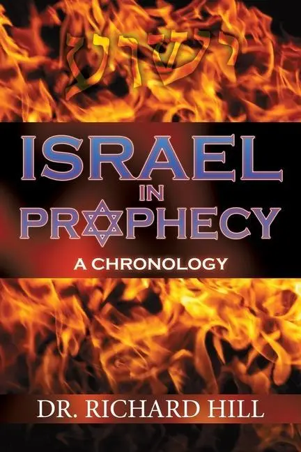 Cover: 9781545642559 | Israel In Prophecy | Richard Hill | Taschenbuch | Englisch | 2018