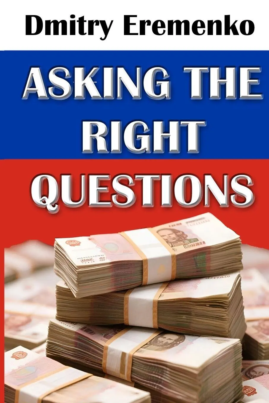 Cover: 9781949802559 | Asking the Right Questions | Dmitry Eremenko | Taschenbuch | Englisch