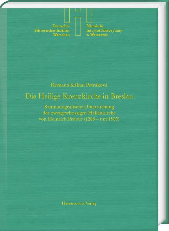 Cover: 9783447122559 | Die Heilige Kreuzkirche in Breslau | Romana Kálnai Petráková | Buch