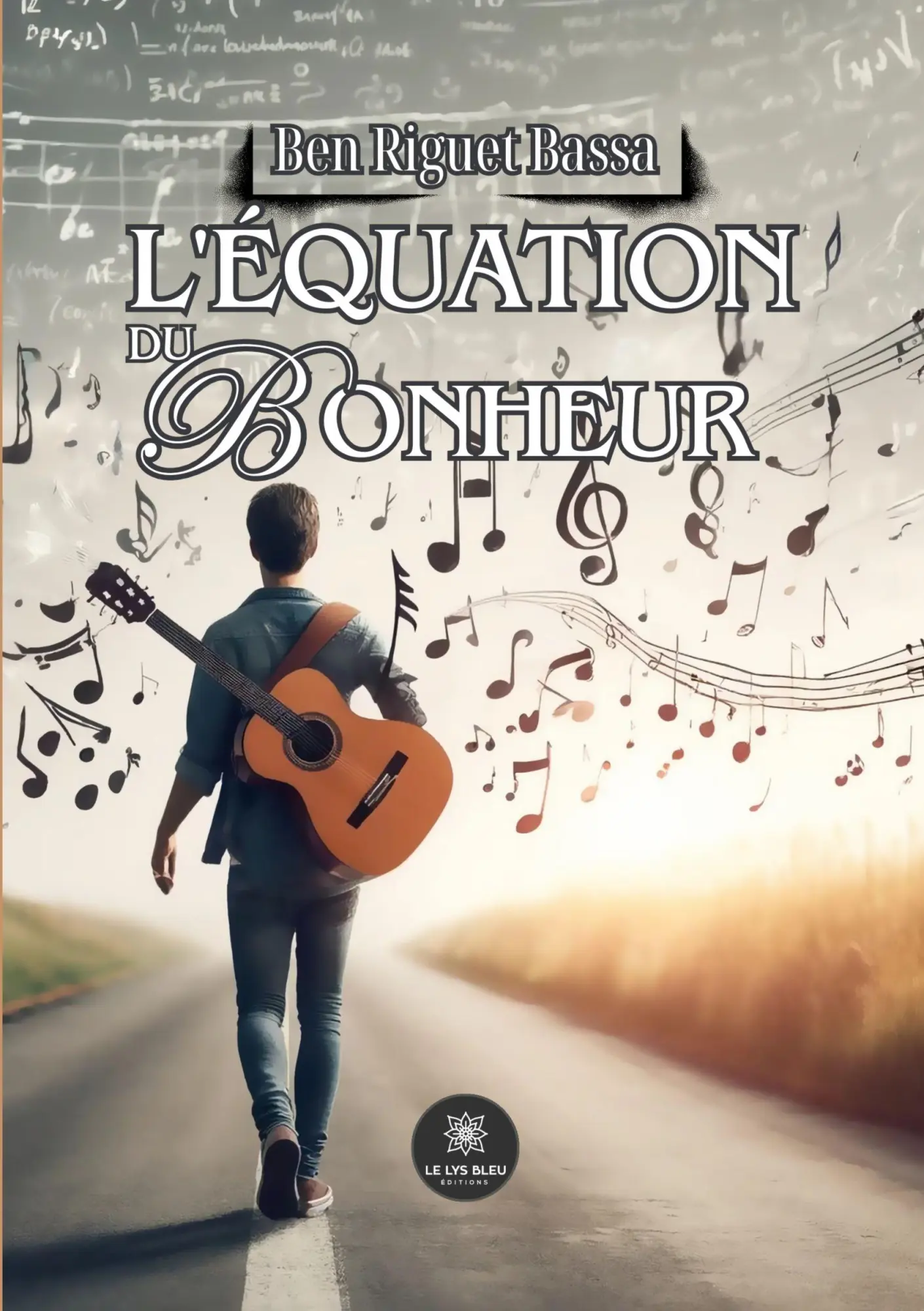 Cover: 9791042232559 | L'équation du bonheur | Ben Riguet Bassa | Taschenbuch | Französisch
