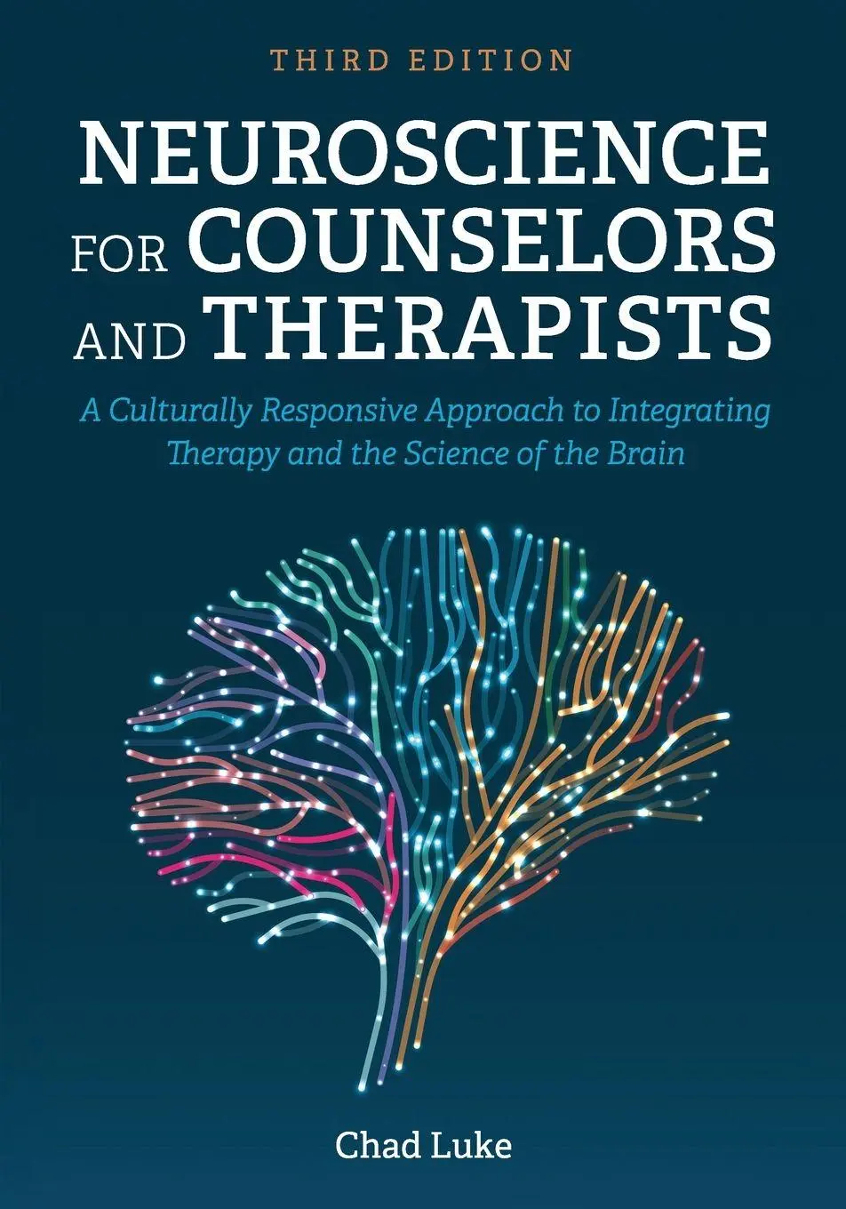 Cover: 9798823362559 | Neuroscience for Counselors and Therapists | Chad Luke | Taschenbuch