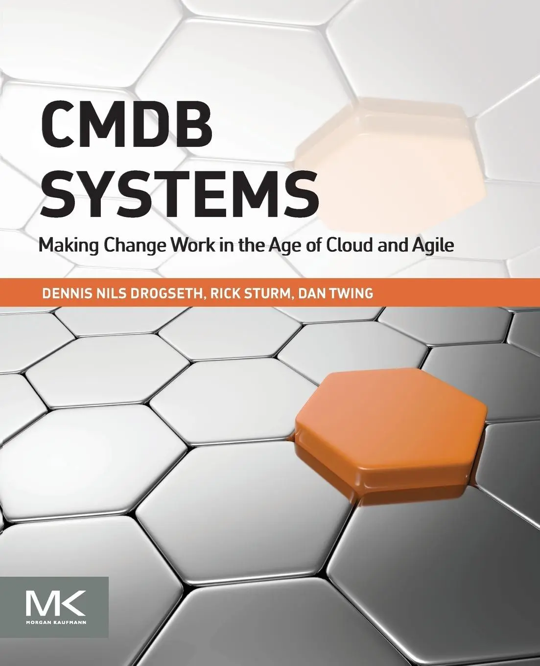 Cover: 9780128012659 | CMDB Systems | Making Change Work in the Age of Cloud and Agile | Buch