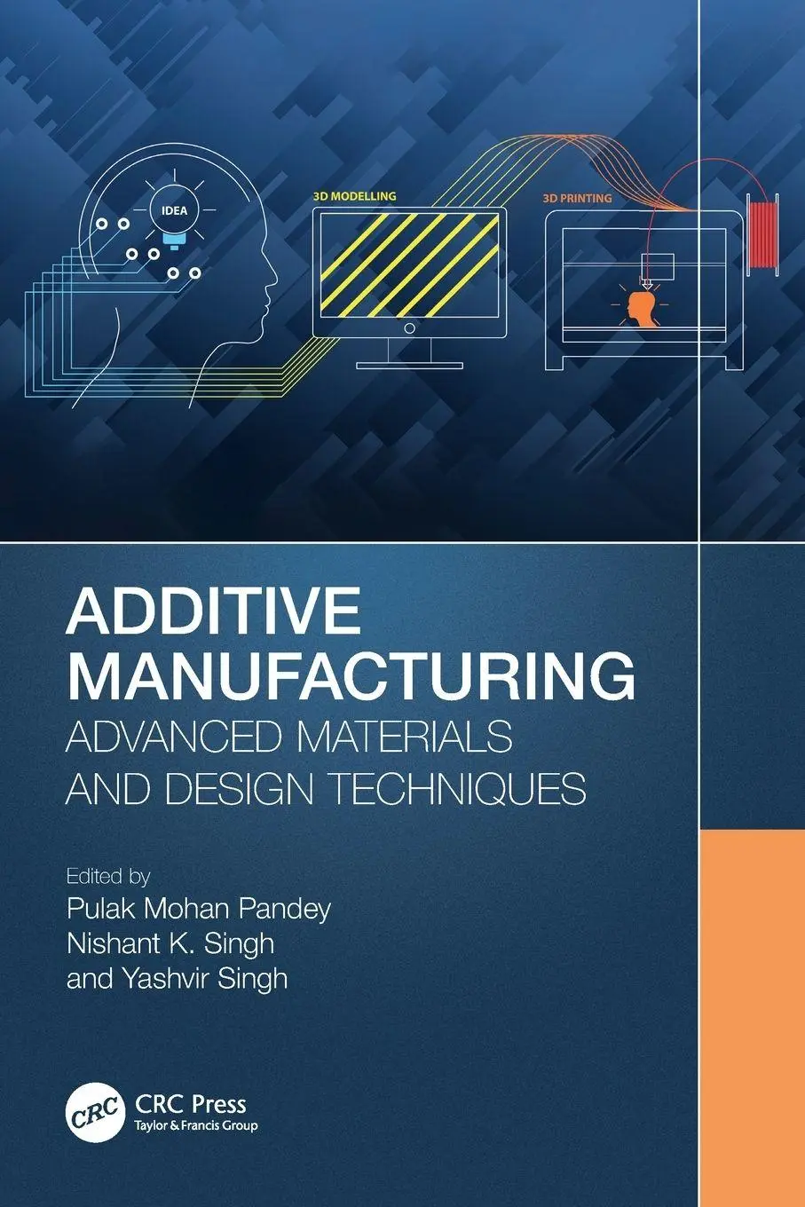 Cover: 9781032192659 | Additive Manufacturing | Advanced Materials and Design Techniques