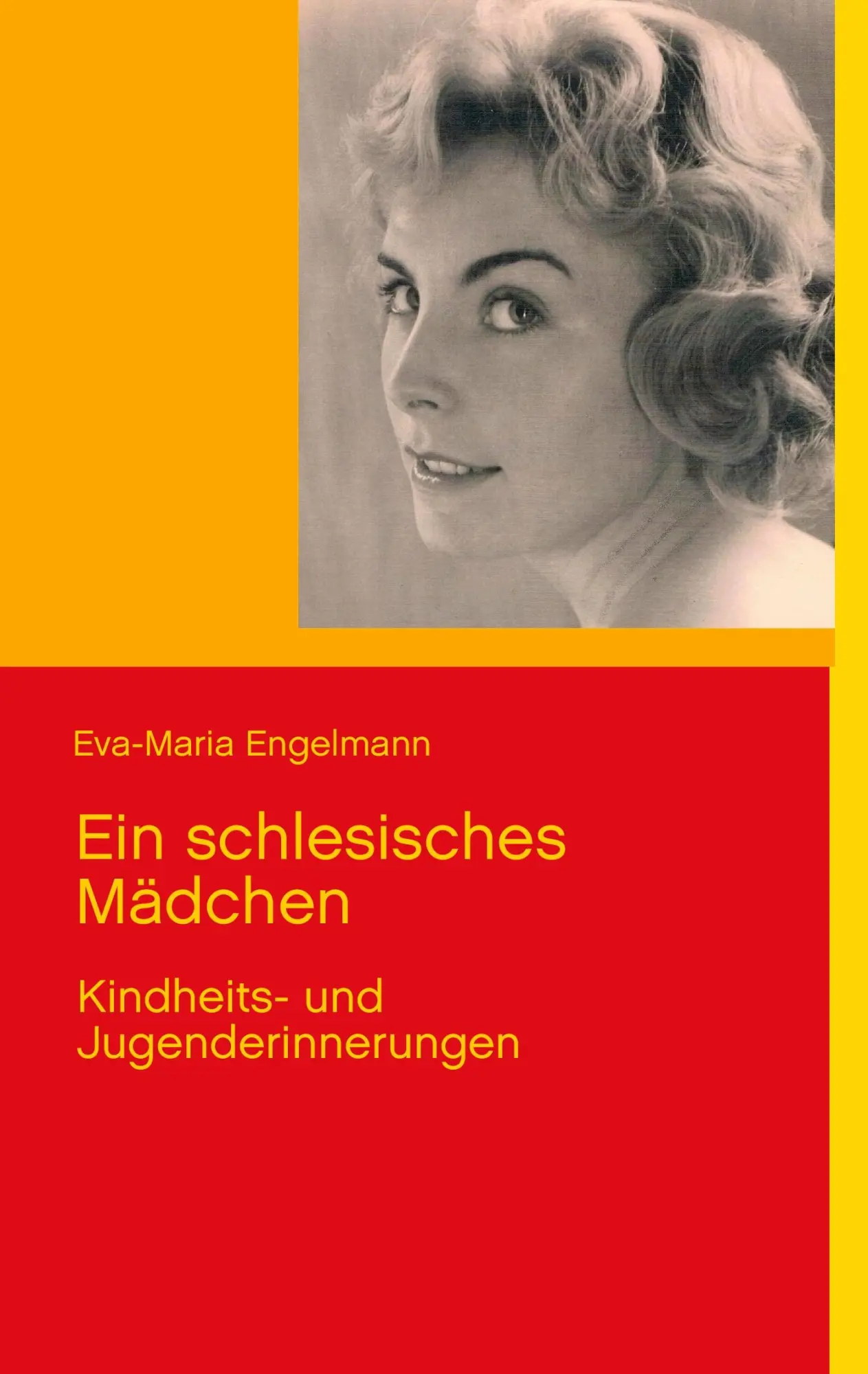 Cover: 9783732232659 | Ein schlesisches Mädchen | Kindheits- und Jugenderinnerungen | Buch