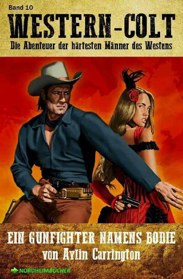 Cover: 9783752962659 | WESTERN-COLT, Band 10: EIN GUNFIGHTER NAMENS BODIE | Aylin Carrington