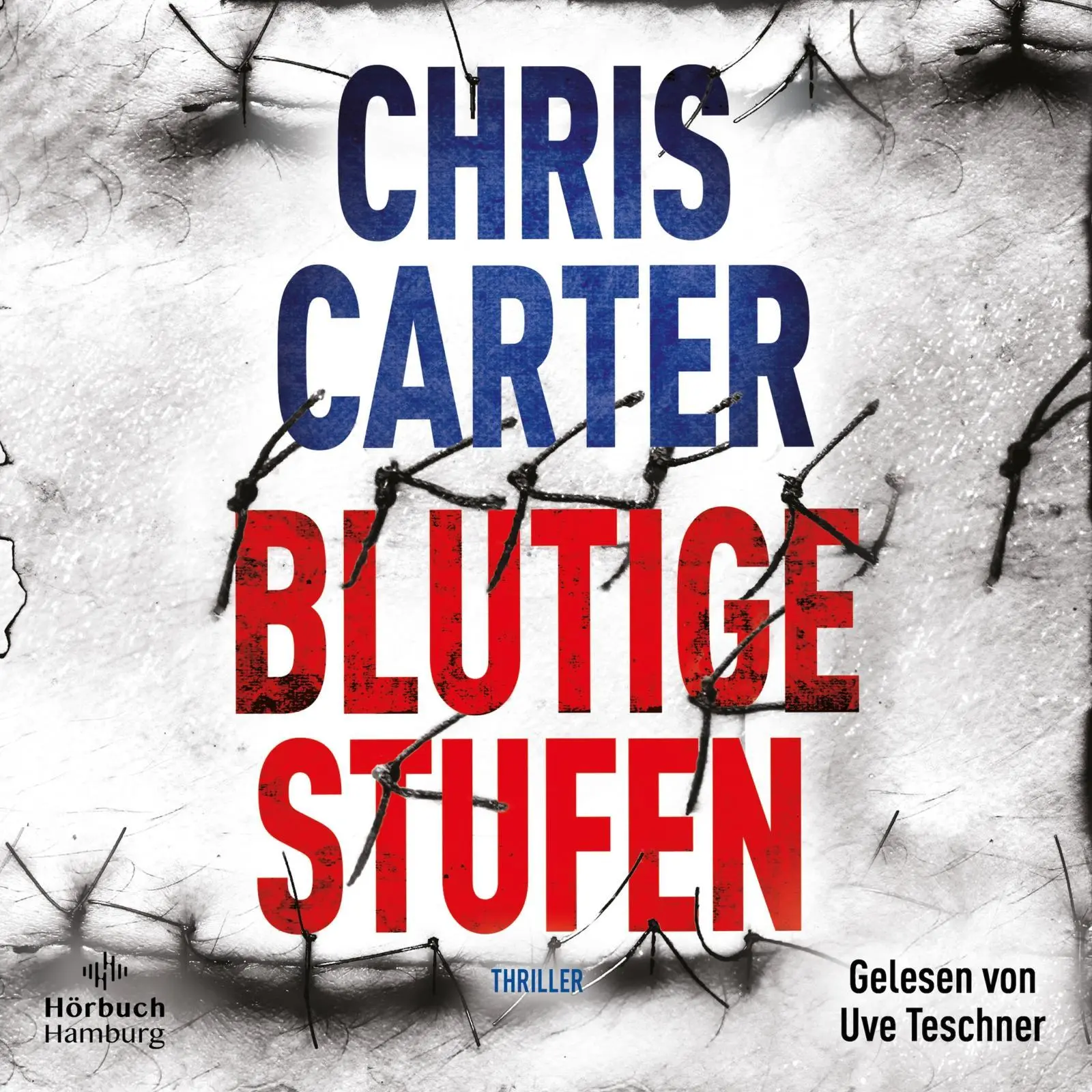 Cover: 9783957132659 | Blutige Stufen (Ein Hunter-und-Garcia-Thriller 12) | Chris Carter