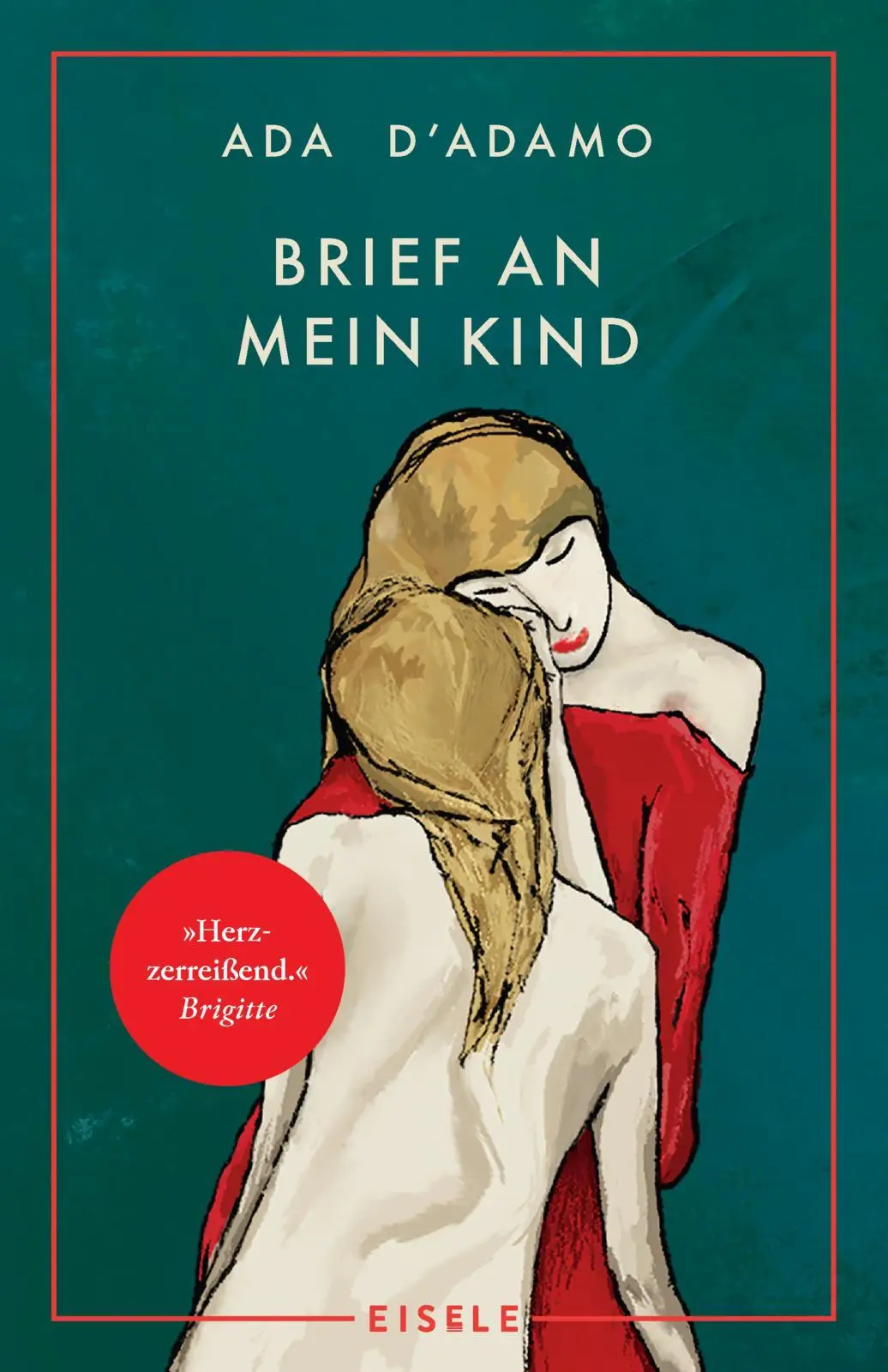 Cover: 9783961612659 | Brief an mein Kind | Ada D'Adamo | Taschenbuch | 192 S. | Deutsch