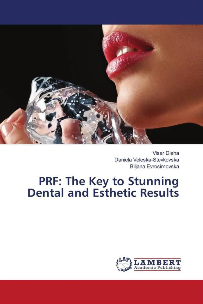 Cover: 9786206172659 | PRF: The Key to Stunning Dental and Esthetic Results | Disha (u. a.)
