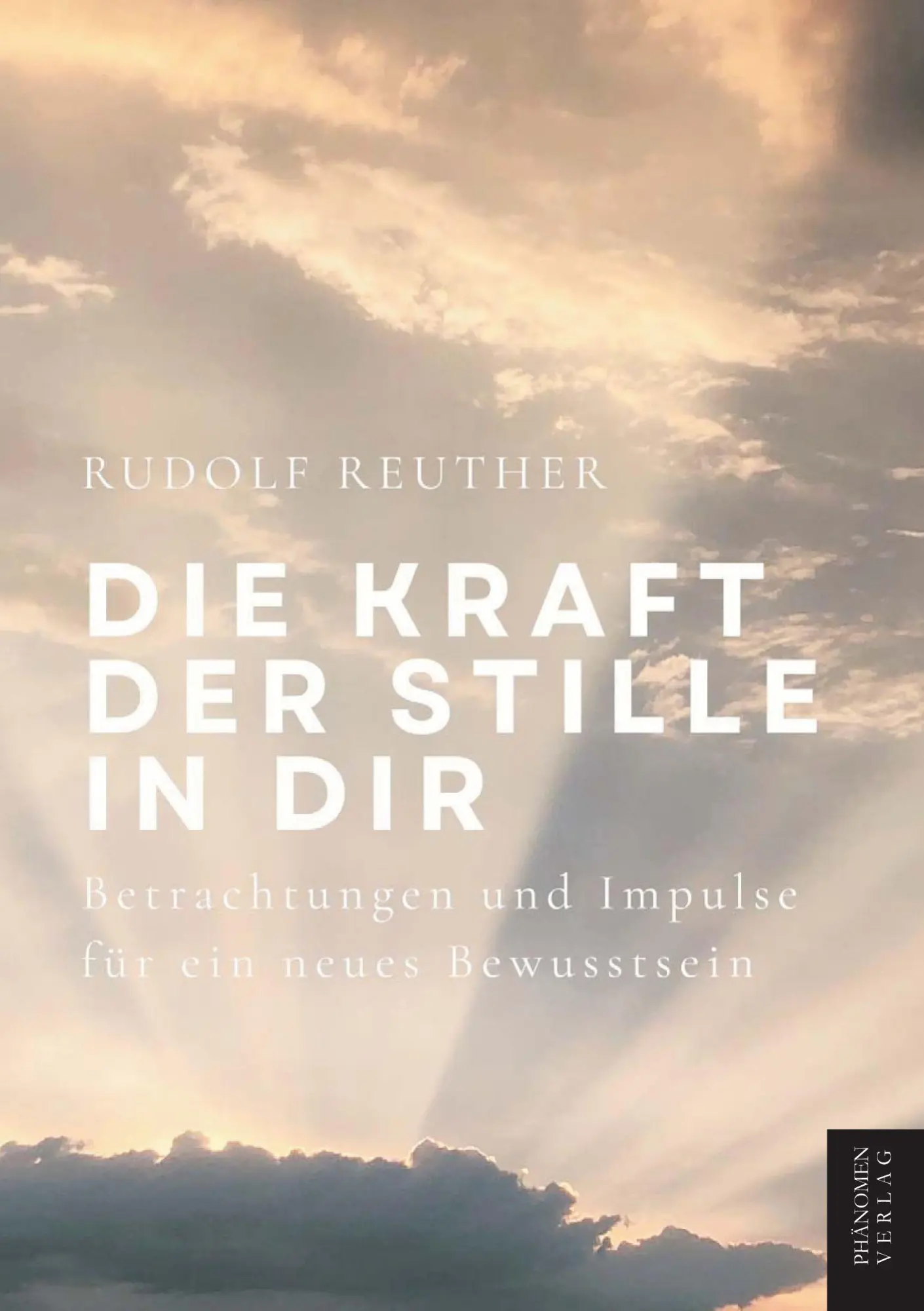 Cover: 9791399102659 | Die Kraft der Stille in dir | Rudolf Reuther | Taschenbuch | 384 S.