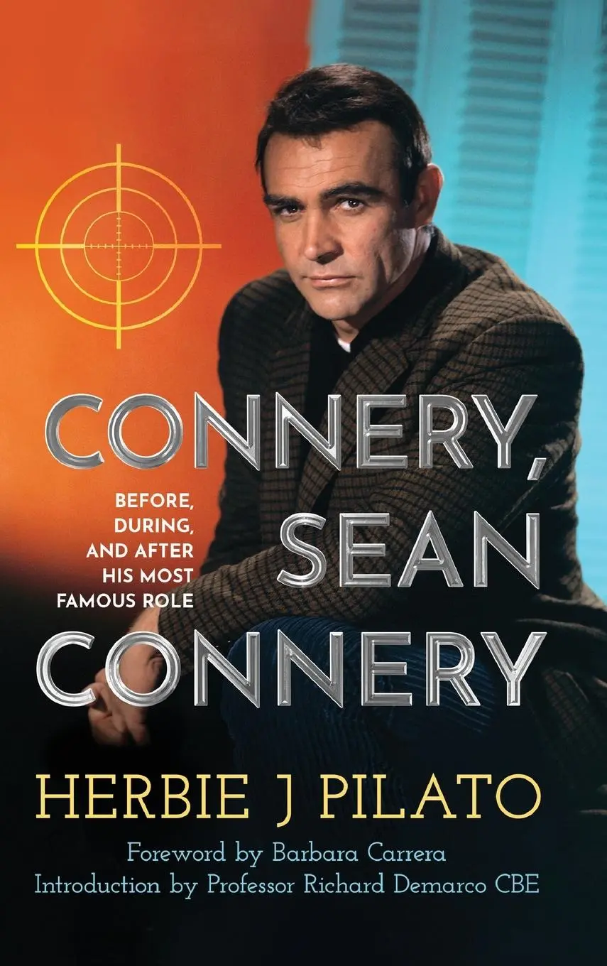 Cover: 9798887712659 | Connery, Sean Connery - Before, During, and After His Most Famous...