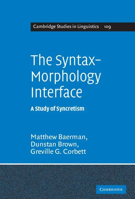 Cover: 9780521102759 | The Syntax-Morphology Interface | A Study of Syncretism | Taschenbuch