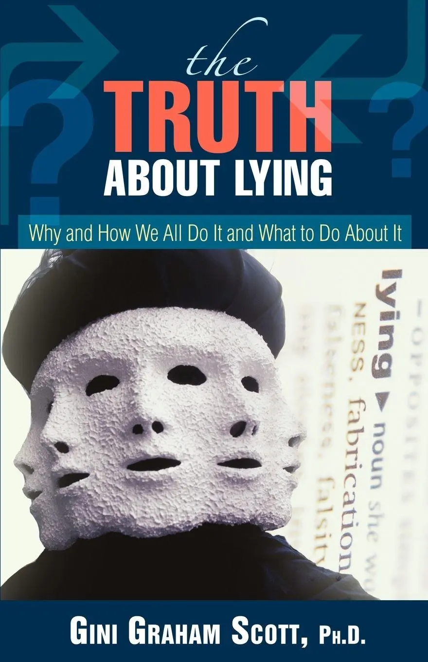 Cover: 9780595392759 | The Truth About Lying | Gini Graham Scott | Taschenbuch | Englisch