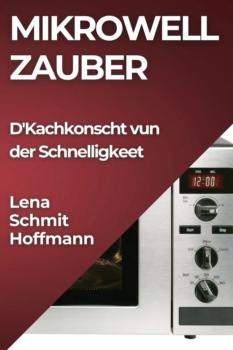 Cover: 9781835862759 | Mikrowell Zauber | D'Kachkonscht vun der Schnelligkeet | Taschenbuch