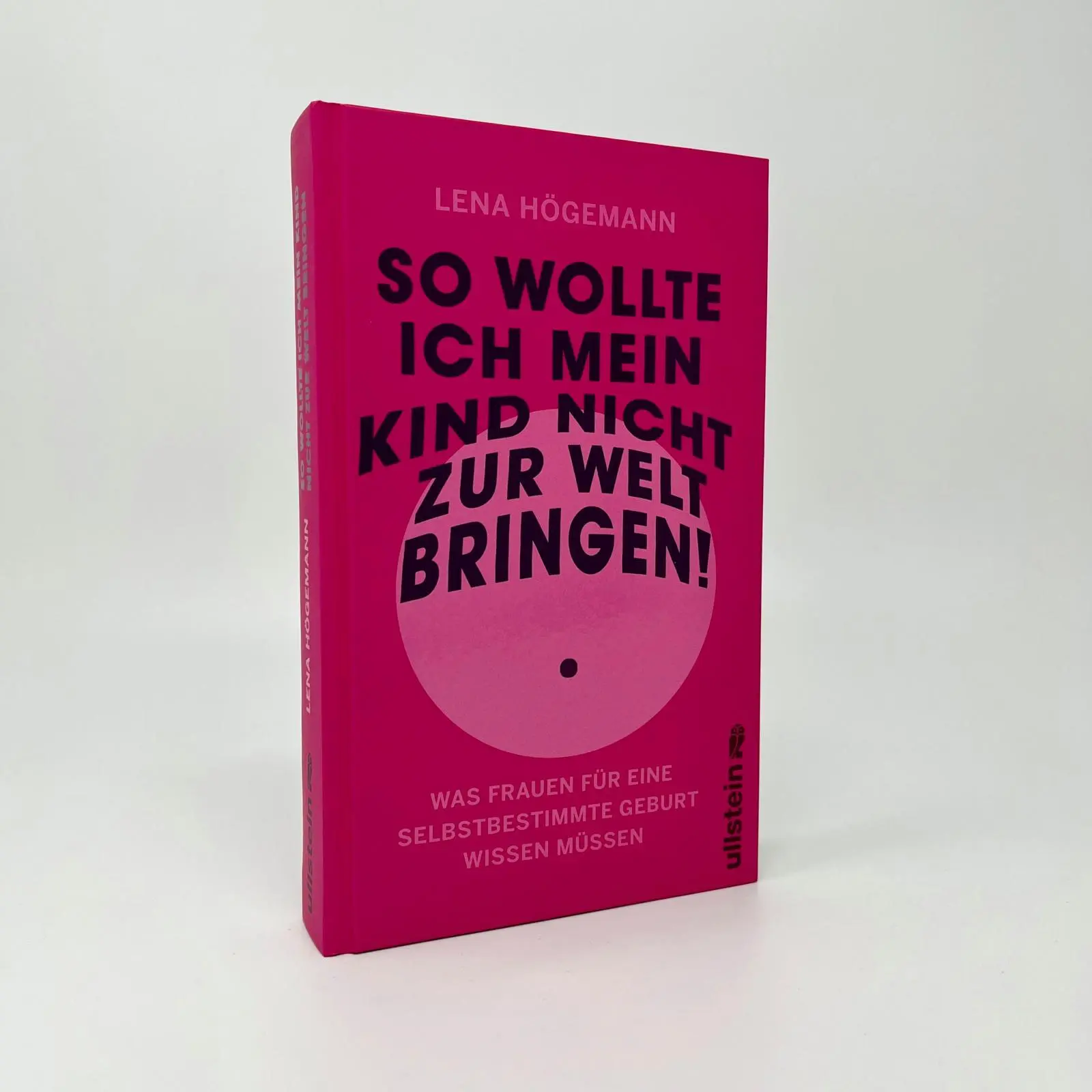 Bild: 9783550202759 | So wollte ich mein Kind nicht zur Welt bringen! | Lena Högemann | Buch