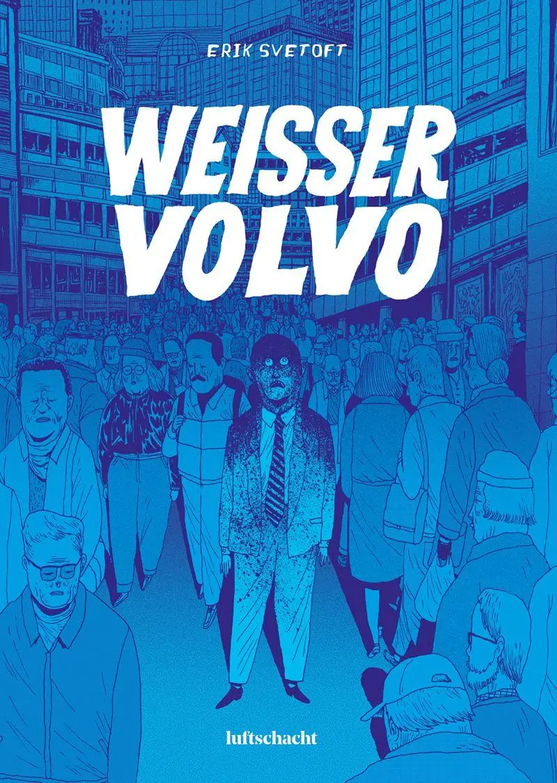 Cover: 9783903422759 | Weißer Volvo | Comic | Erik Svetoft | Taschenbuch | 336 S. | Deutsch