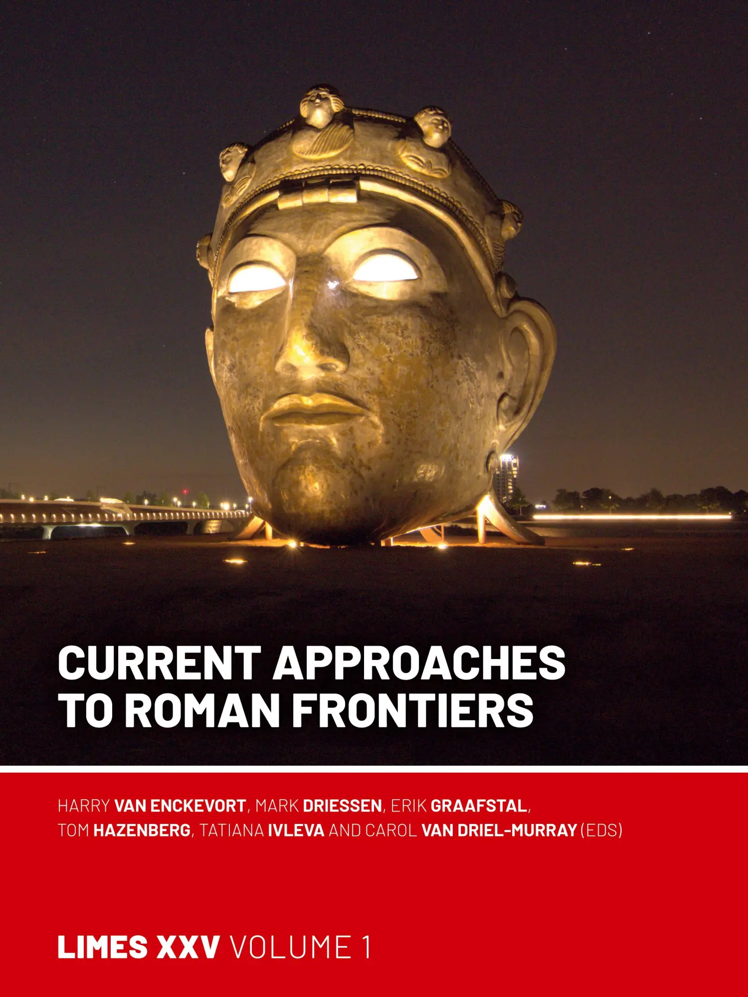 Cover: 9789464262759 | Current Approaches to Roman Frontiers | Harry van Enckevort (u. a.)