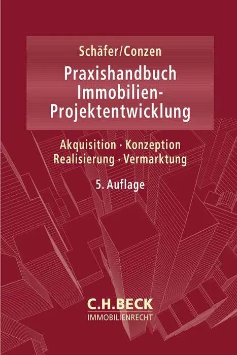 Cover: 9783406812859 | Praxishandbuch der Immobilien-Projektentwicklung | Schäfer (u. a.) Cover: 9783406812859 | Praxishandbuch der Immobilien-Projektentwicklung | Schäfer (u. a.)