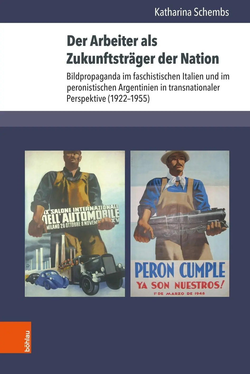 Cover: 9783412512859 | Der Arbeiter als Zukunftsträger der Nation | Katharina Schembs | Buch