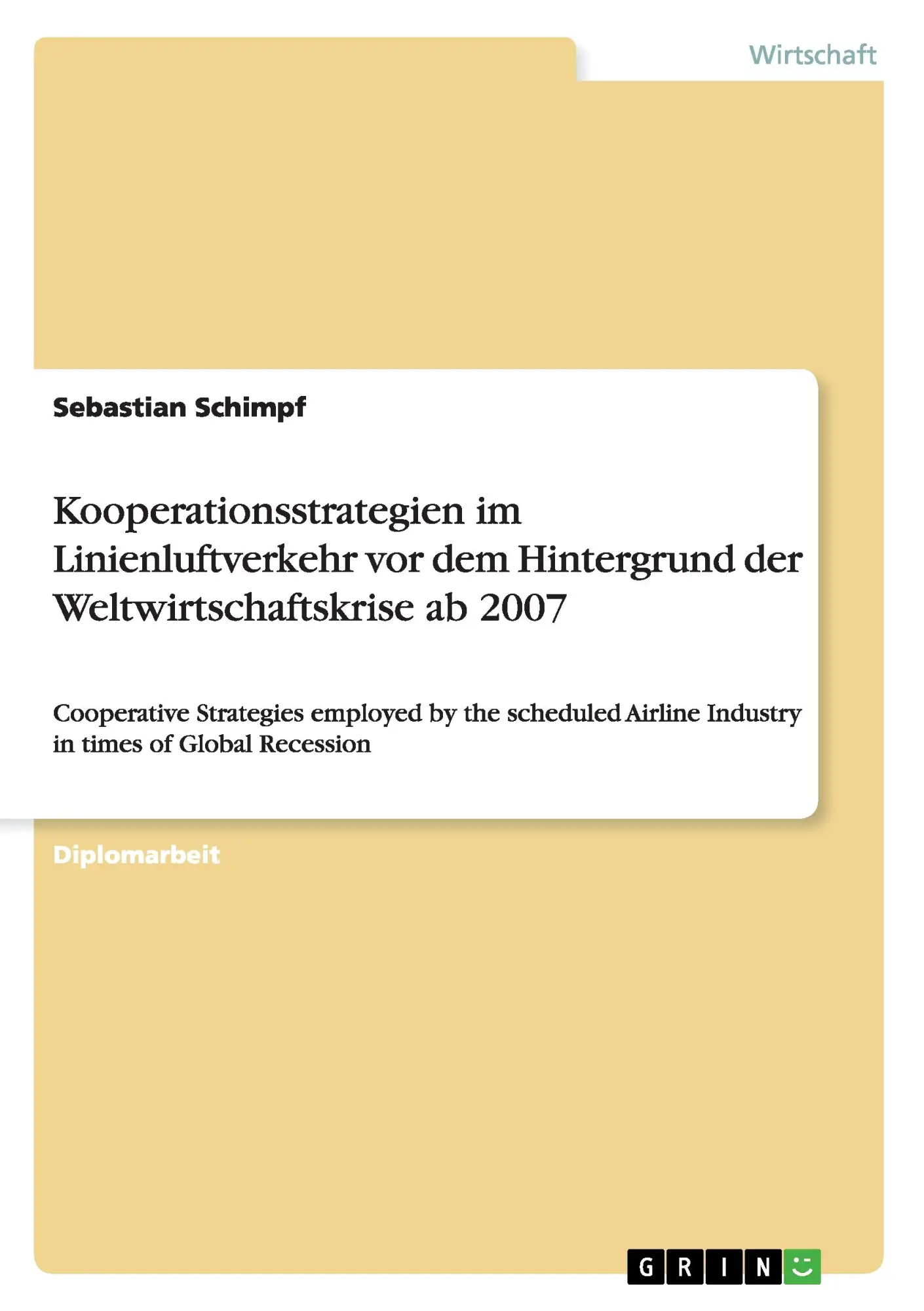 Cover: 9783640832859 | Kooperationsstrategien im Linienluftverkehr vor dem Hintergrund der...