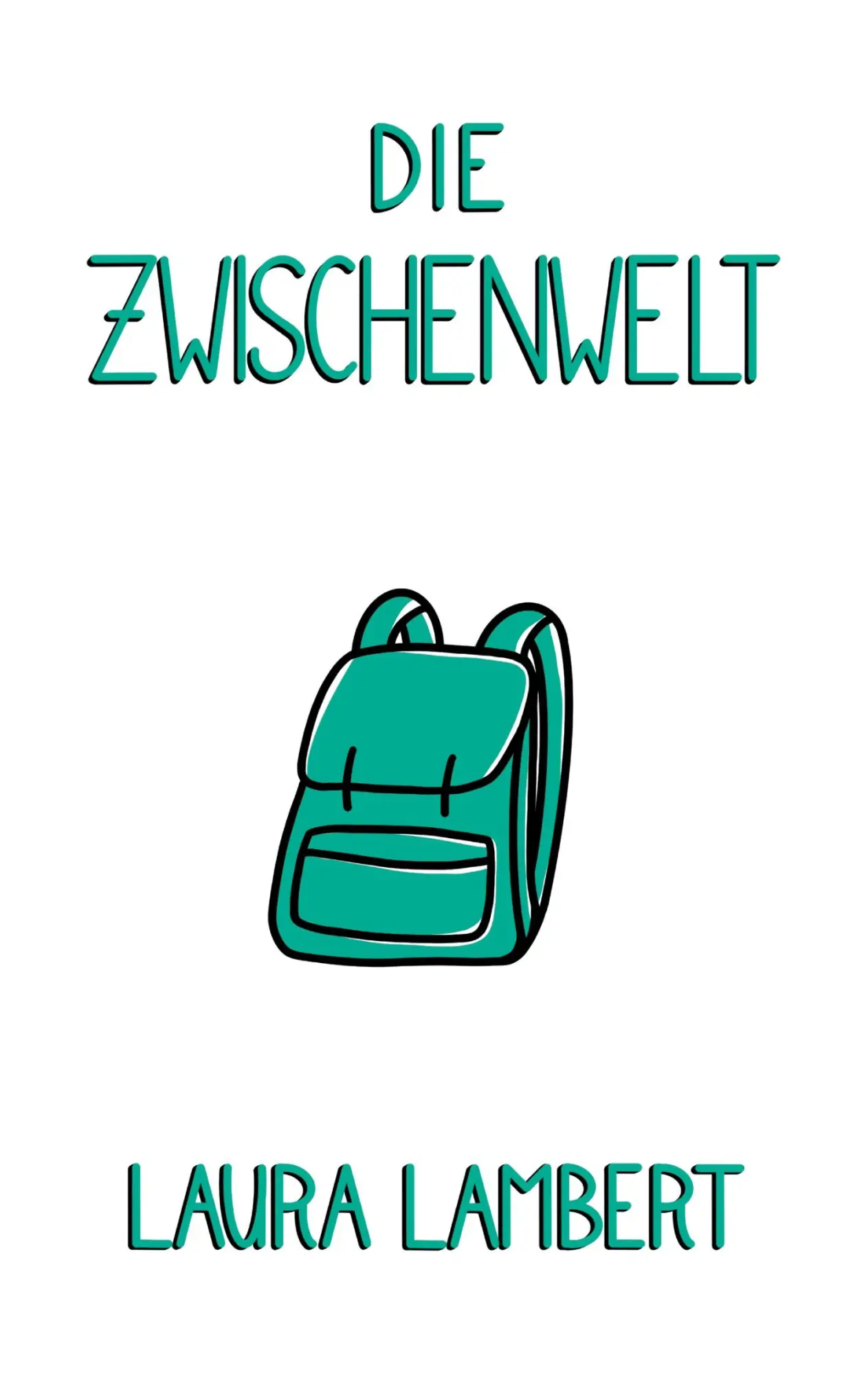 Cover: 9783749452859 | Die Zwischenwelt | Laura Lambert | Taschenbuch | Paperback | Deutsch