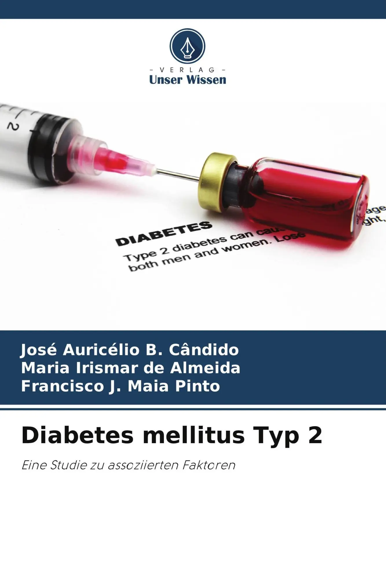 Cover: 9786209502859 | Diabetes mellitus Typ 2 | Eine Studie zu assoziierten Faktoren | Buch