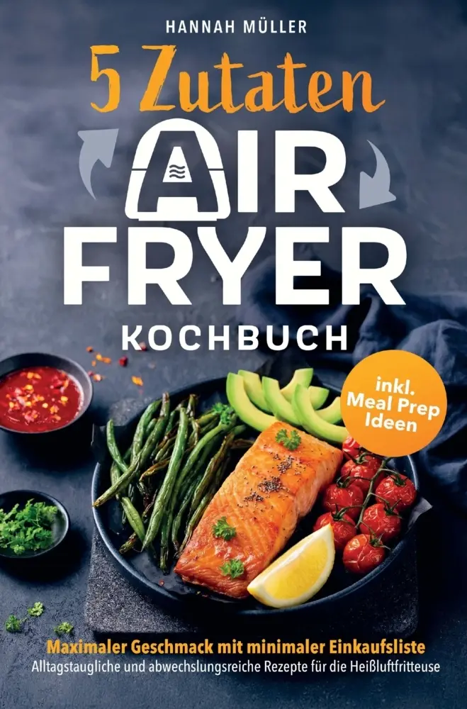 Cover: 9789925832859 | 5-Zutaten Airfryer Kochbuch: Maximaler Geschmack mit minimaler...