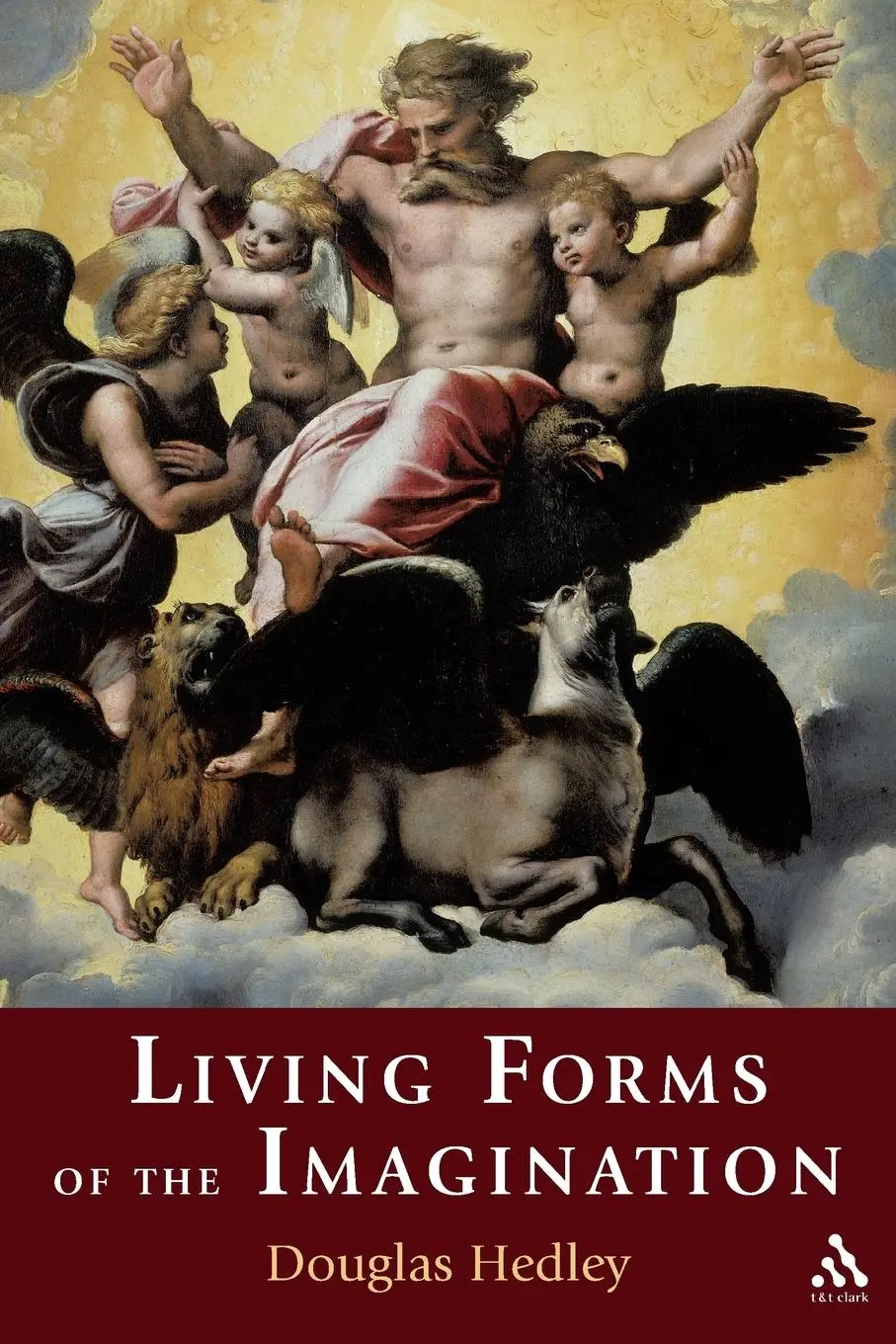 Cover: 9780567032959 | Living Forms of the Imagination | Douglas Hedley | Taschenbuch | 2008