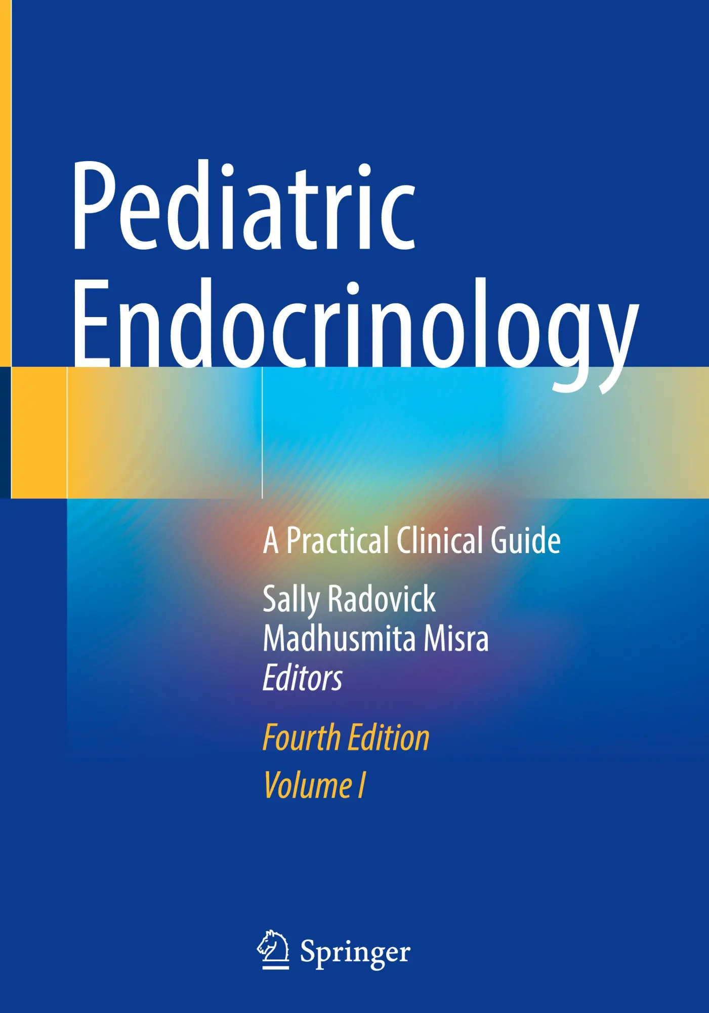 Cover: 9783031662959 | Pediatric Endocrinology | A Practical Clinical Guide | Misra (u. a.)