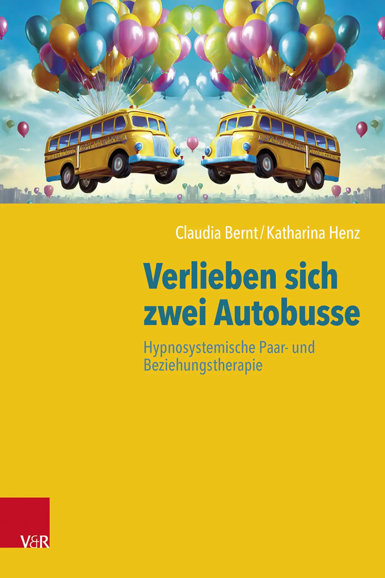 Cover: 9783525462959 | Verlieben sich zwei Autobusse: Hypnosystemische Paar- und...