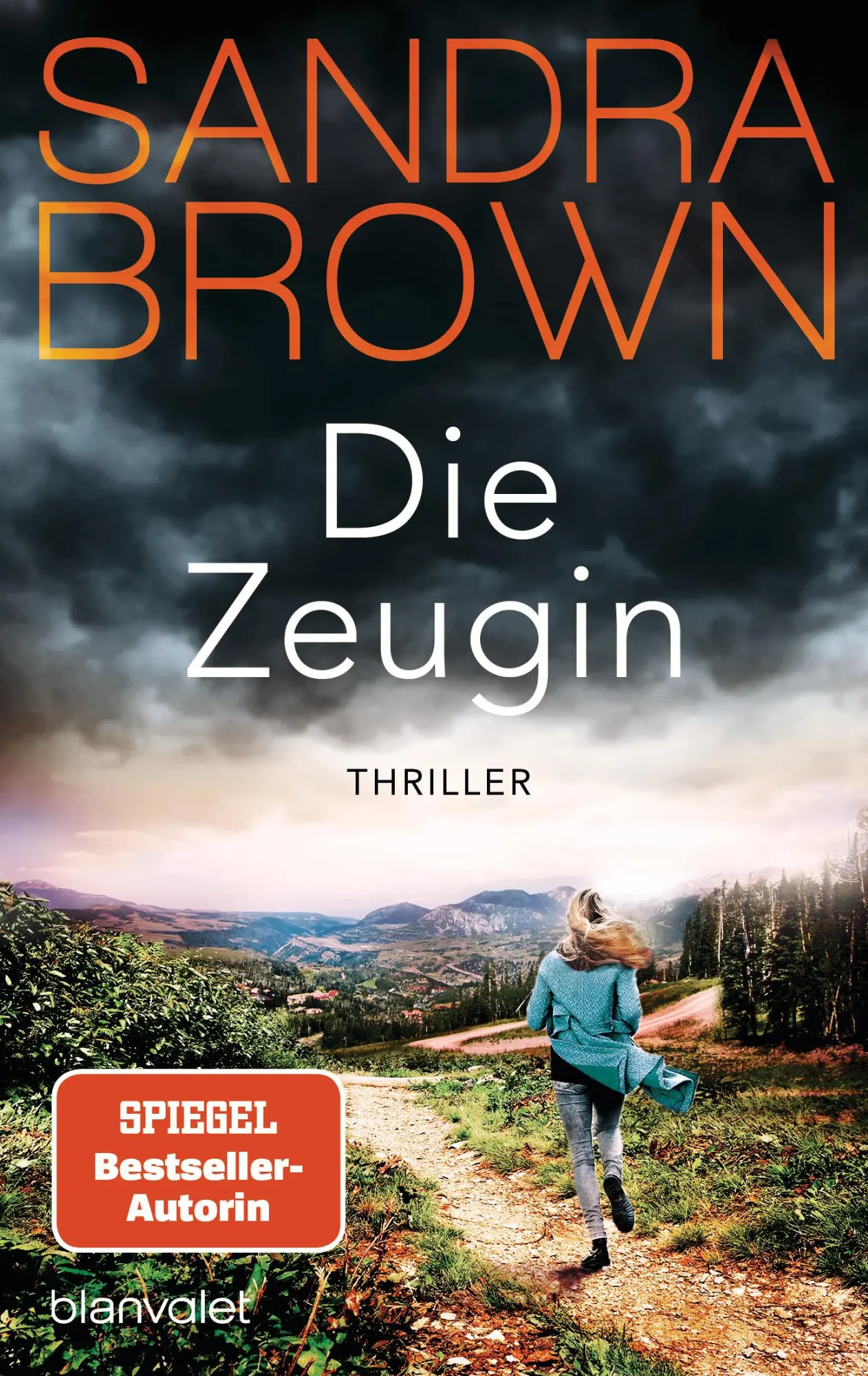 Cover: 9783734112959 | Die Zeugin | Thriller | Sandra Brown | Taschenbuch | 512 S. | Deutsch