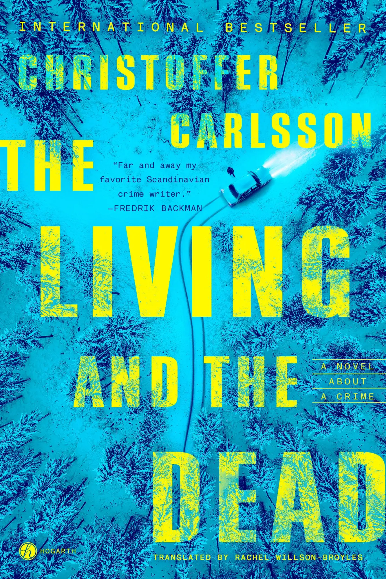 Cover: 9780593733059 | The Living and the Dead | A Novel about a Crime | Christoffer Carlsson